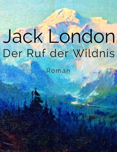 Produktbild: Der Ruf der Wildnis