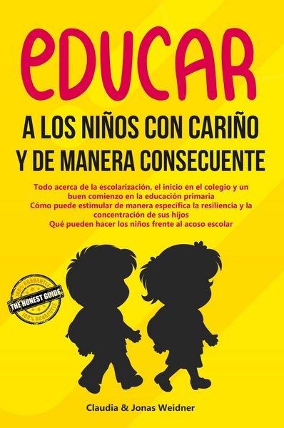 Produktbild: Educar a los ni&ntilde;os con cari&ntilde;o y de manera consecuente (Familia y relaciones, #3)
