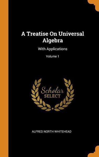 Produktbild: Treatise On Universal Algebra