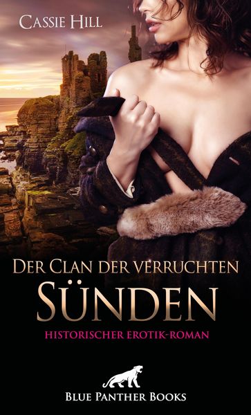 Produktbild: Der Clan der verruchten S&uuml;nden | Historischer Erotik-Roman