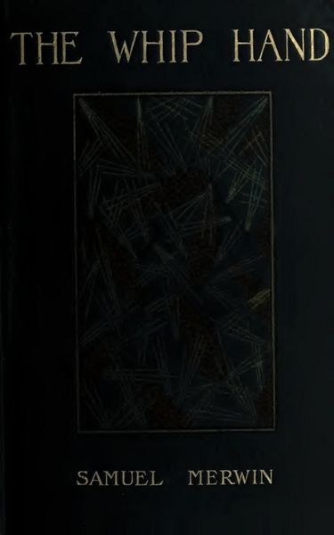 Produktbild: The Whip Hand - A Tale of the Pine Country