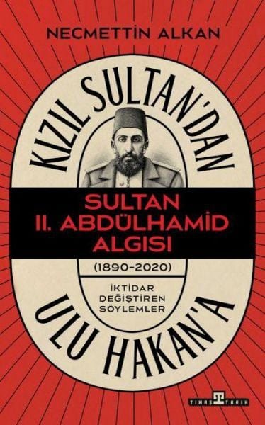 Produktbild: Kizil Sultandan Ulu Hakana Sultan II. Abd&uuml;lhamit Algisi