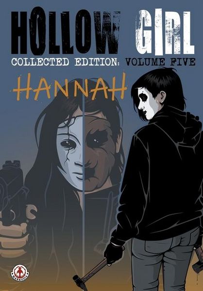 Produktbild: Hollow Girl Collected Edition Volume 5 - Hannah