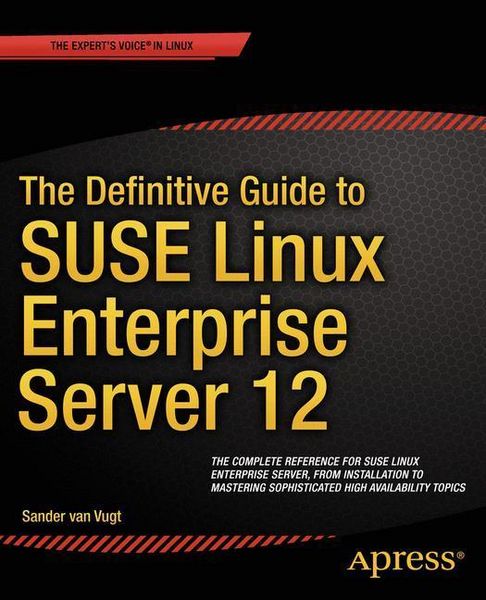 Produktbild: The Definitive Guide to SUSE Linux Enterprise Server 12