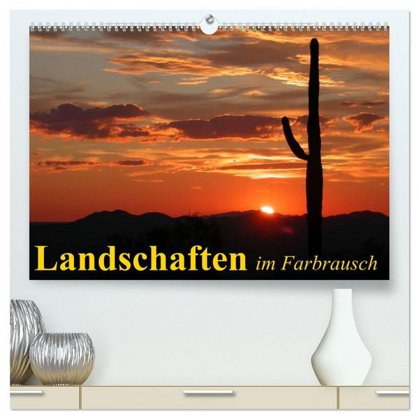 Produktbild: Landschaften im Farbrausch (hochwertiger Premium Wandkalender 2026 DIN A2 quer), Kunstdruck in Hochglanz
