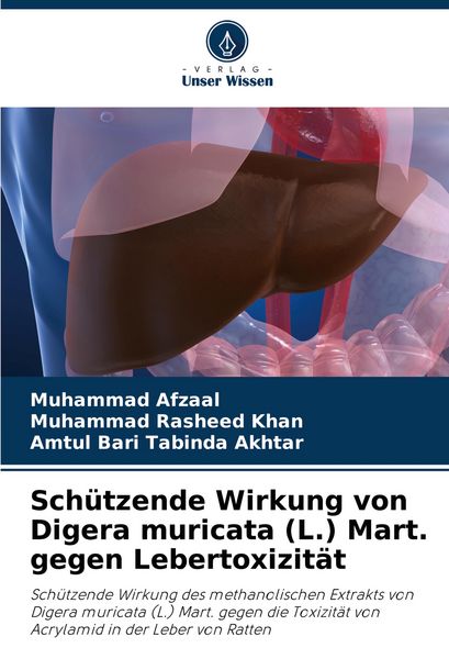 Produktbild: Sch&uuml;tzende Wirkung von Digera muricata (L.) Mart. gegen Lebertoxizit&auml;t