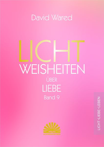 Lichtweisheiten über Liebe