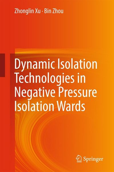 Produktbild: Dynamic Isolation Technologies in Negative Pressure Isolation Wards