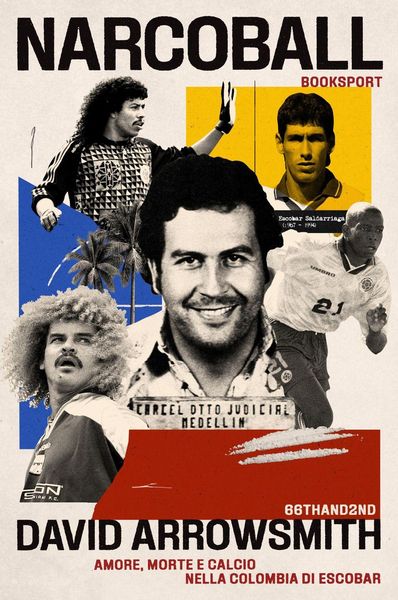 Produktbild: Narcoball. Amore, morte e calcio nella Colombia di Escobar