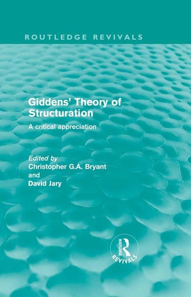Produktbild: Giddens' Theory of Structuration