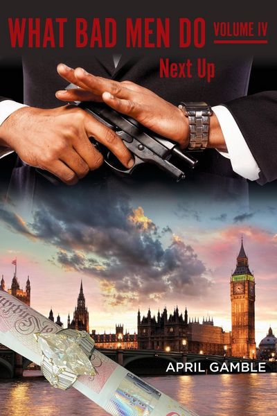 Produktbild: What Bad Men Do, Volume IV - Next Up