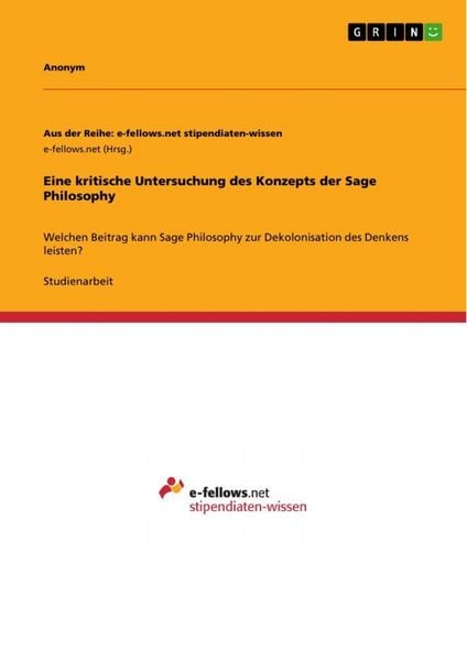 Eine kritische Untersuchung des Konzepts der Sage Philosophy, Taschenbuch von , GRIN, 9783389064641