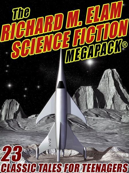 Produktbild: The Richard M. Elam Science Fiction MEGAPACK&reg;