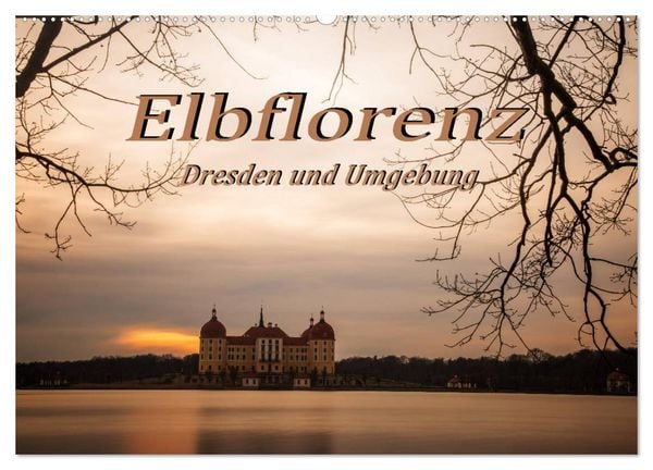 Produktbild: Elbflorenz - Dresden und Umgebung (Wandkalender 2026 DIN A2 quer), CALVENDO Monatskalender