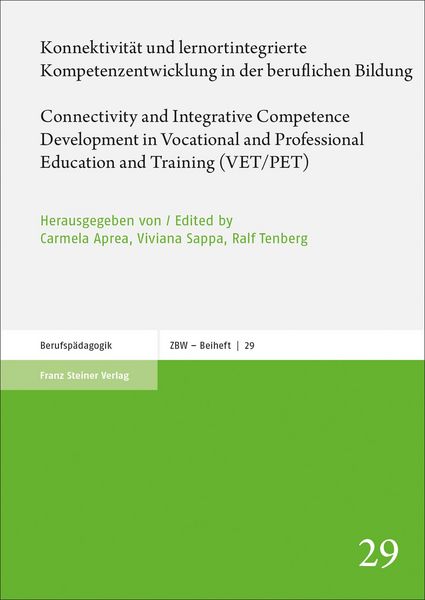 Produktbild: Konnektivit&auml;t und lernortintegrierte Kompetenzentwicklung in der beruflichen Bildung / Connectivity and Integrative Competence Development in Vocation