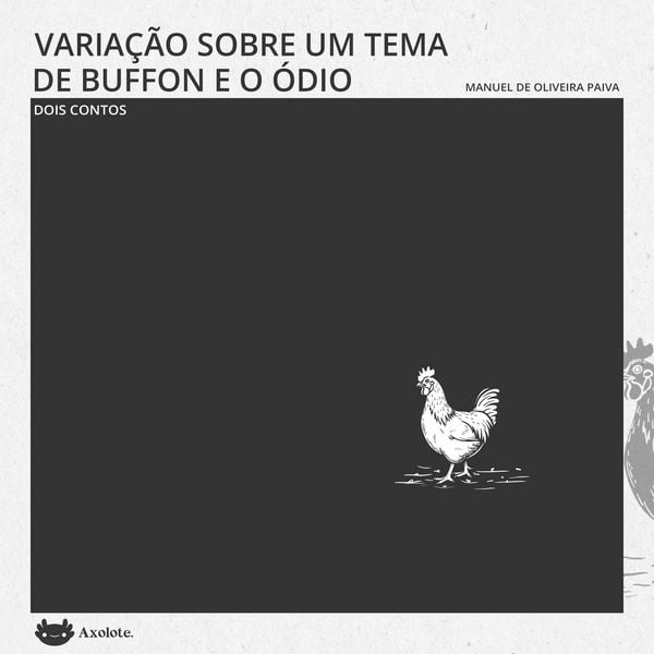 Variação sobre um tema de Buffon e O ódio - Manuel de Oliveira Paiva, Audio, 9786560210806