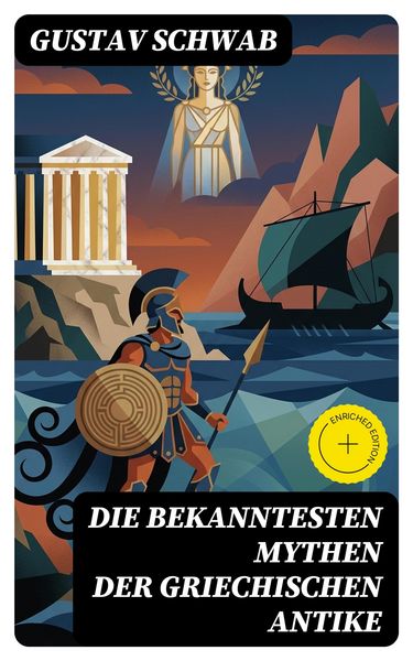 Produktbild: Die bekanntesten Mythen der griechischen Antike