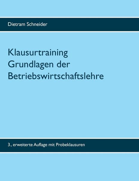 Produktbild: Klausurtraining Grundlagen der Betriebswirtschaftslehre