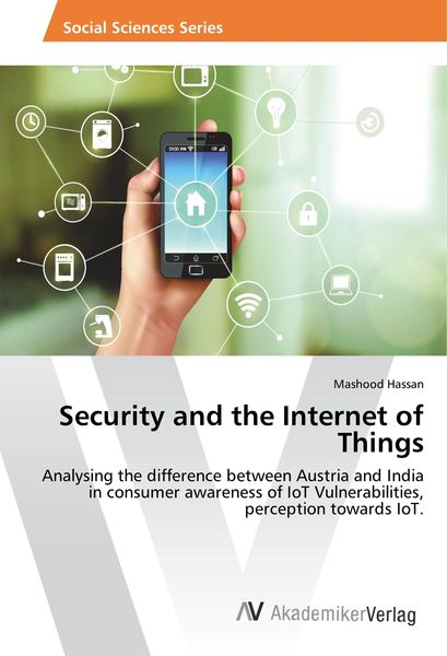 Hassan, M: Security and the Internet of Things