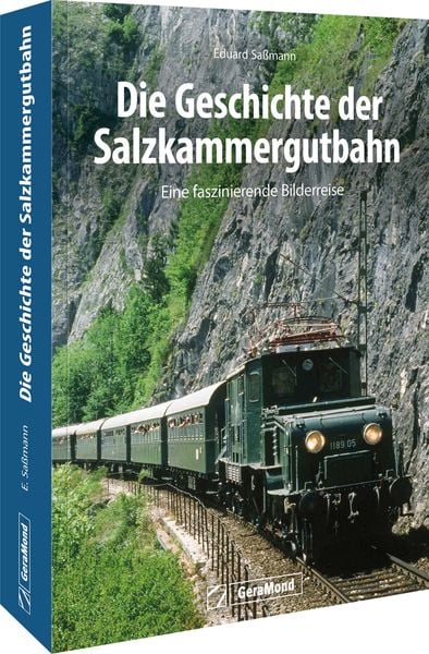 Produktbild: Die Geschichte der Salzkammergutbahn