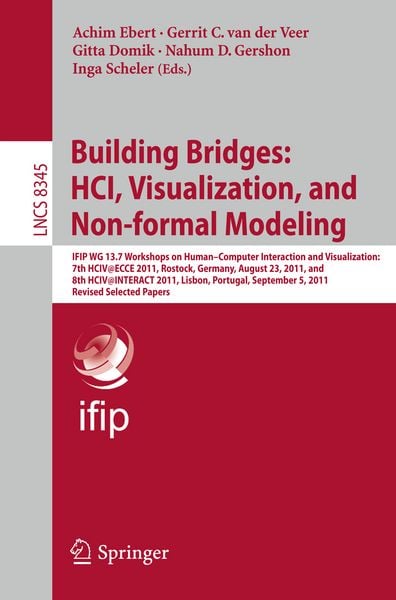 Produktbild: Building Bridges: HCI, Visualization, and Non-formal Modeling