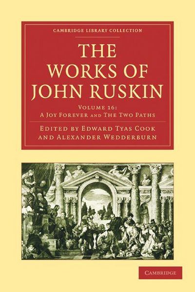 Produktbild: The Works of John Ruskin