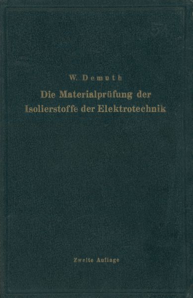 Produktbild: Die Materialpr&uuml;fung der Isolierstoffe der Elektrotechnik