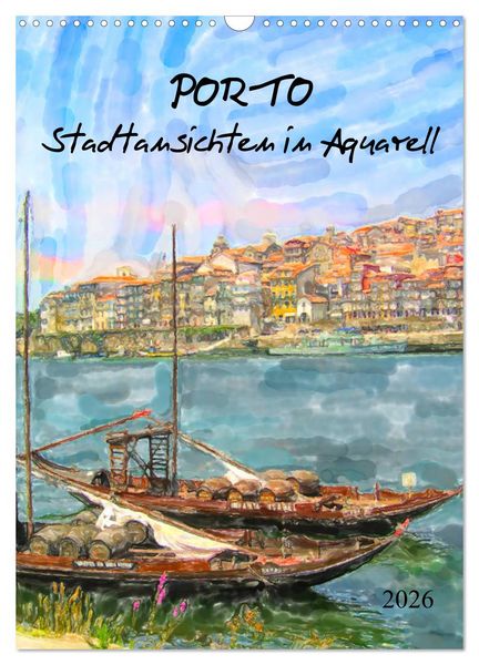 Produktbild: Porto - Stadtansichten in Aquarell (Wandkalender 2026 DIN A3 hoch), CALVENDO Monatskalender