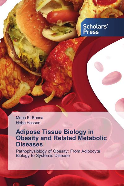 Produktbild: Adipose Tissue Biology in Obesity and Related Metabolic Diseases