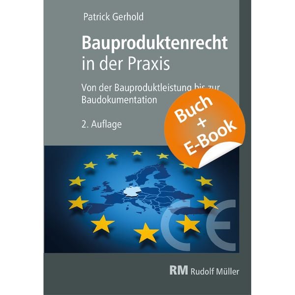 Produktbild: Bauproduktenrecht in der Praxis, 2. Auflage - mit E-Book (PDF)