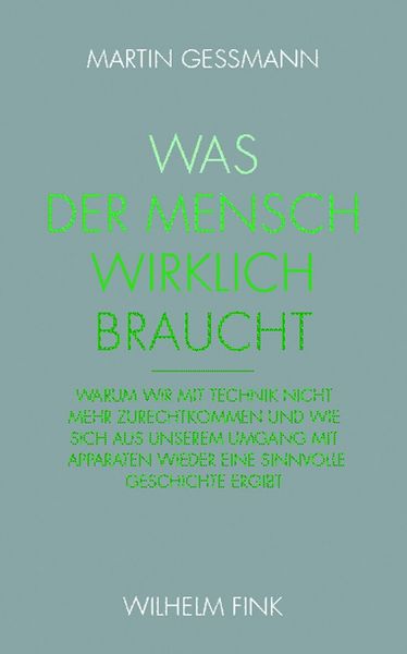 Produktbild: Was der Mensch wirklich braucht