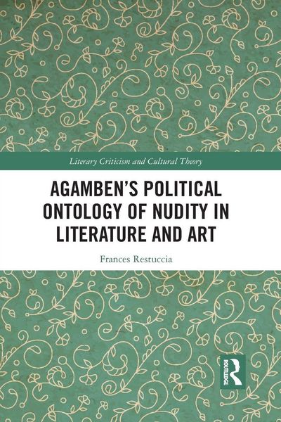 Produktbild: Agamben's Political Ontology of Nudity in Literature and Art