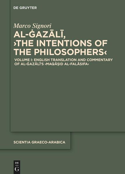 Produktbild: Volume I: English Translation and Commentary of the &iquest;Maq&iquest;&iquest;id al-fal&iquest;sifa&iquest;