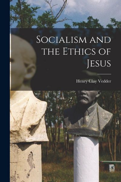 Produktbild: Socialism and the Ethics of Jesus