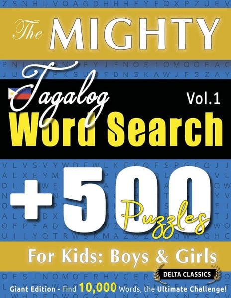 Produktbild: The Mighty Tagalog Word Search - 500 Puzzles For Kids