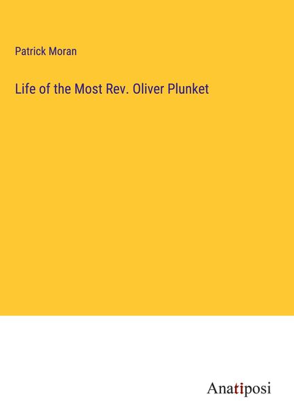 Produktbild: Life of the Most Rev. Oliver Plunket