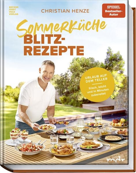 Sommerküche Blitzrezepte, Gebundene Ausgabe von Christian Henze, Becker Joest Volk Verlag, 978-3-95453-388-6