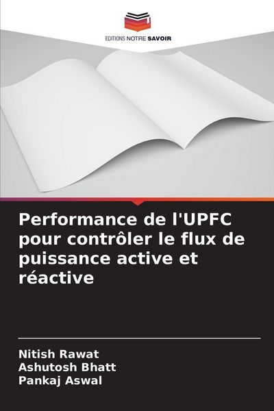 Produktbild: Performance de l'UPFC pour contr&ocirc;ler le flux de puissance active et r&eacute;active