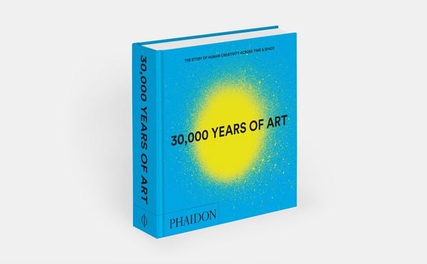 Produktbild: 30,000 Years of Art: The Story of Human Creativity across Time and Space (2025) Mini Format