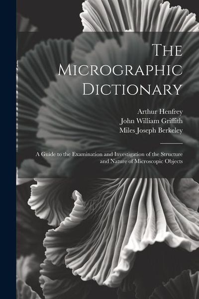 Produktbild: The Micrographic Dictionary