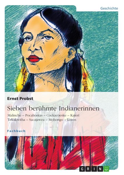 Produktbild: Sieben ber&uuml;hmte Indianerinnen