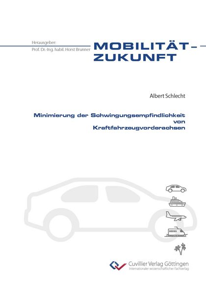 Produktbild: Minimierung der Schwingungsempfindlichkeit von Kraftfahrzeugvorderachsen