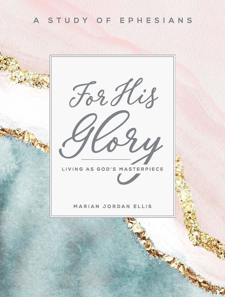 Produktbild: For His Glory - Women's Bible Study Participant Workbook