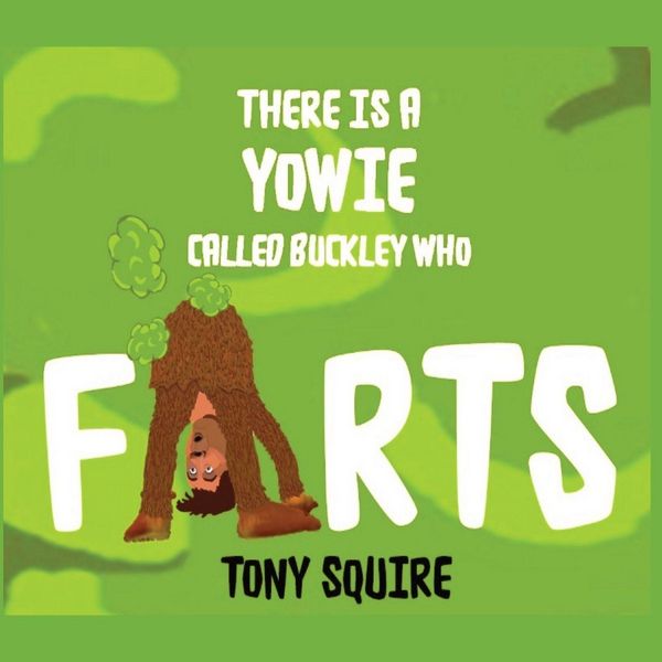 Produktbild: There is a Yowie Called Buckley Who FARTS