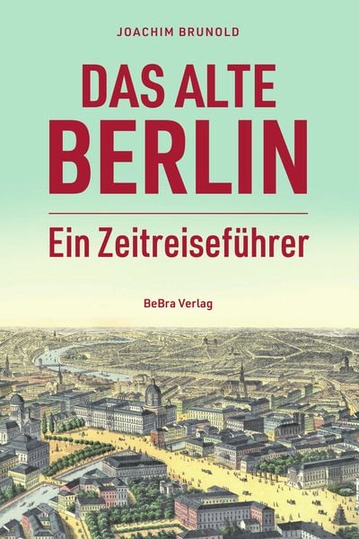 Produktbild: Das alte Berlin