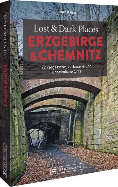 Produktbild: Lost & Dark Places Erzgebirge u. Chemnitz