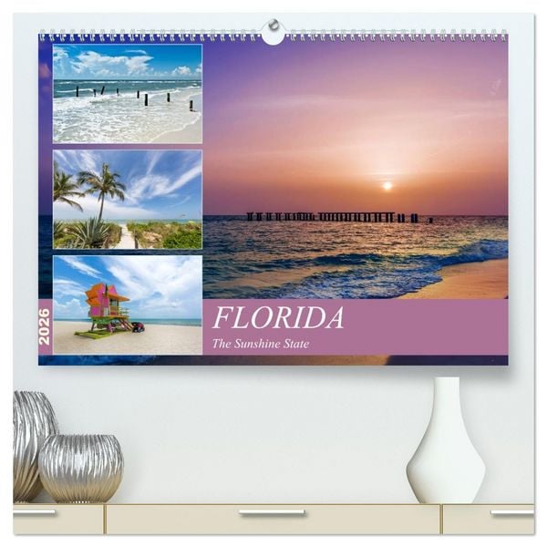 Produktbild: FLORIDA The Sunshine State (High Quality Premium Wall Calendar 2026 DIN A2 landscape),CALVENDO 12 Month Wall Calendar
