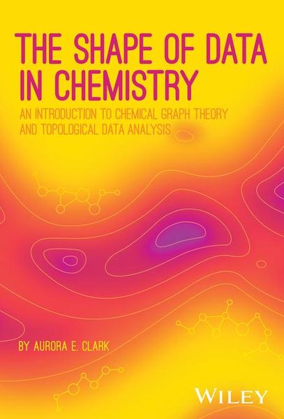 Produktbild: The Shape of Data in Chemistry