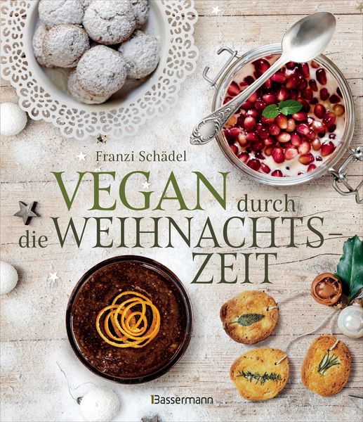 Produktbild: Vegan durch die Weihnachtszeit