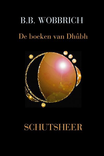 Produktbild: De boeken van Dh&ucirc;bh, Schutsheer